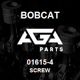 01615-4 Bobcat SCREW | AGA Parts