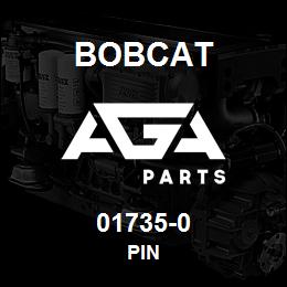 01735-0 Bobcat PIN | AGA Parts