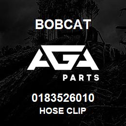 0183526010 Bobcat HOSE CLIP | AGA Parts