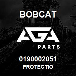 0190002051 Bobcat PROTECTIO | AGA Parts
