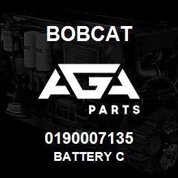 0190007135 Bobcat BATTERY C | AGA Parts