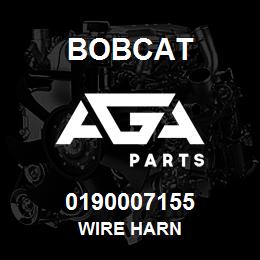 0190007155 Bobcat WIRE HARN | AGA Parts