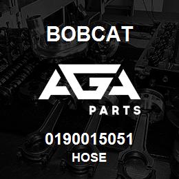 0190015051 Bobcat HOSE | AGA Parts