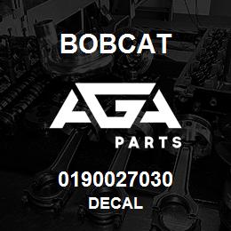 0190027030 Bobcat DECAL | AGA Parts