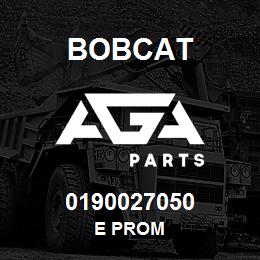 0190027050 Bobcat E PROM | AGA Parts