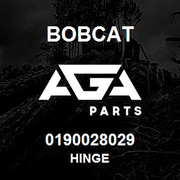 0190028029 Bobcat HINGE | AGA Parts