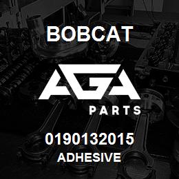 0190132015 Bobcat ADHESIVE | AGA Parts