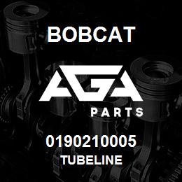 0190210005 Bobcat TUBELINE | AGA Parts