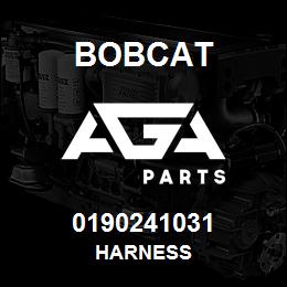 0190241031 Bobcat HARNESS | AGA Parts