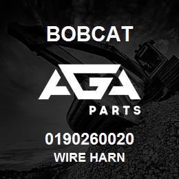 0190260020 Bobcat WIRE HARN | AGA Parts