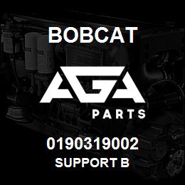 0190319002 Bobcat SUPPORT B | AGA Parts