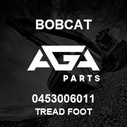 0453006011 Bobcat TREAD FOOT | AGA Parts