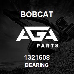 1321608 Bobcat BEARING | AGA Parts