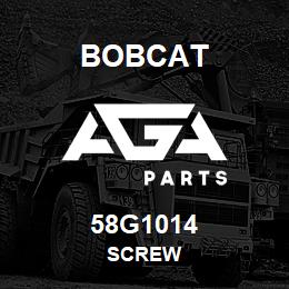 58G1014 Bobcat SCREW | AGA Parts