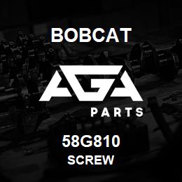 58G810 Bobcat SCREW | AGA Parts
