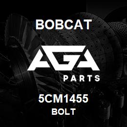 5CM1455 Bobcat BOLT | AGA Parts