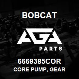 6669385COR Bobcat CORE PUMP, GEAR | AGA Parts