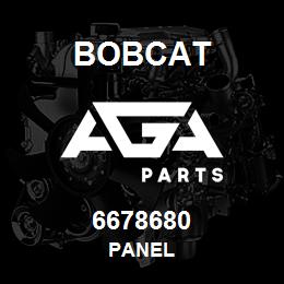 6678680 Bobcat PANEL | AGA Parts