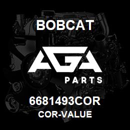 6681493COR Bobcat COR-VALUE | AGA Parts