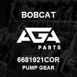 6681921COR Bobcat PUMP GEAR | AGA Parts