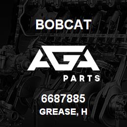 6687885 Bobcat GREASE, H | AGA Parts