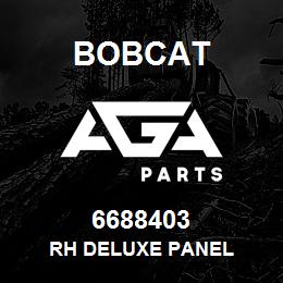 6688403 Bobcat RH DELUXE PANEL | AGA Parts