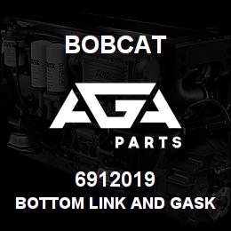 6912019 Bobcat BOTTOM LINK AND GASKET KIT | AGA Parts