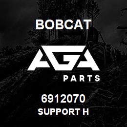 6912070 Bobcat SUPPORT H | AGA Parts