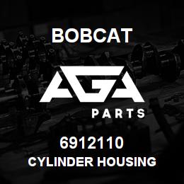 6912110 Bobcat CYLINDER HOUSING | AGA Parts