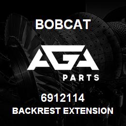 6912114 Bobcat BACKREST EXTENSION | AGA Parts