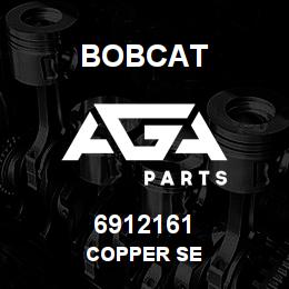 6912161 Bobcat COPPER SE | AGA Parts