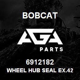 6912182 Bobcat WHEEL HUB SEAL EX.42 | AGA Parts