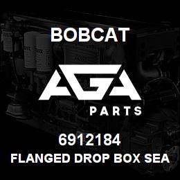 6912184 Bobcat FLANGED DROP BOX SEA | AGA Parts