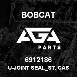 6912186 Bobcat U-JOINT SEAL_ST. CAS | AGA Parts