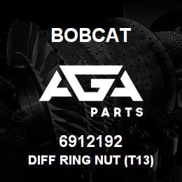 6912192 Bobcat DIFF RING NUT (T13) | AGA Parts