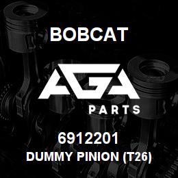 6912201 Bobcat DUMMY PINION (T26) | AGA Parts