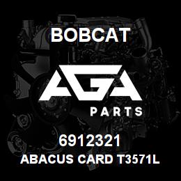 6912321 Bobcat ABACUS CARD T3571L | AGA Parts