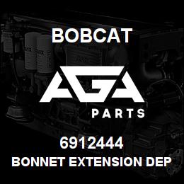 6912444 Bobcat BONNET EXTENSION DEPOLISHED WITHOUT INSU | AGA Parts