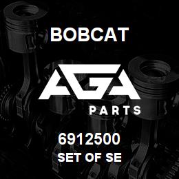 6912500 Bobcat SET OF SE | AGA Parts