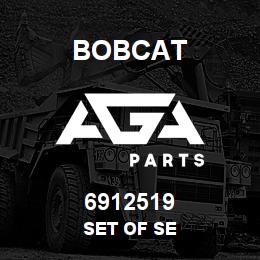 6912519 Bobcat SET OF SE | AGA Parts