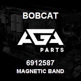6912587 Bobcat MAGNETIC BAND | AGA Parts