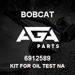 6912589 Bobcat KIT FOR OIL TEST NA | AGA Parts
