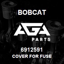 6912591 Bobcat COVER FOR FUSE | AGA Parts