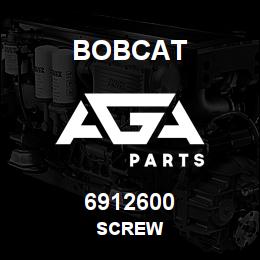 6912600 Bobcat SCREW | AGA Parts