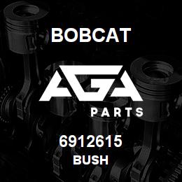 6912615 Bobcat BUSH | AGA Parts