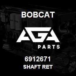 6912671 Bobcat SHAFT RET | AGA Parts