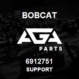 6912751 Bobcat SUPPORT | AGA Parts