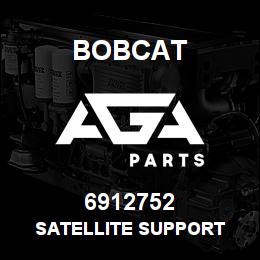 6912752 Bobcat SATELLITE SUPPORT | AGA Parts
