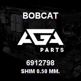 6912798 Bobcat SHIM 0.50 MM. | AGA Parts