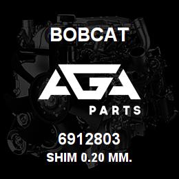 6912803 Bobcat SHIM 0.20 MM. | AGA Parts